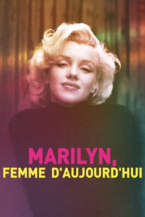 Marilyn, a woman of today
