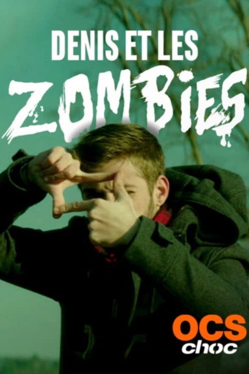 Denis et les zombies