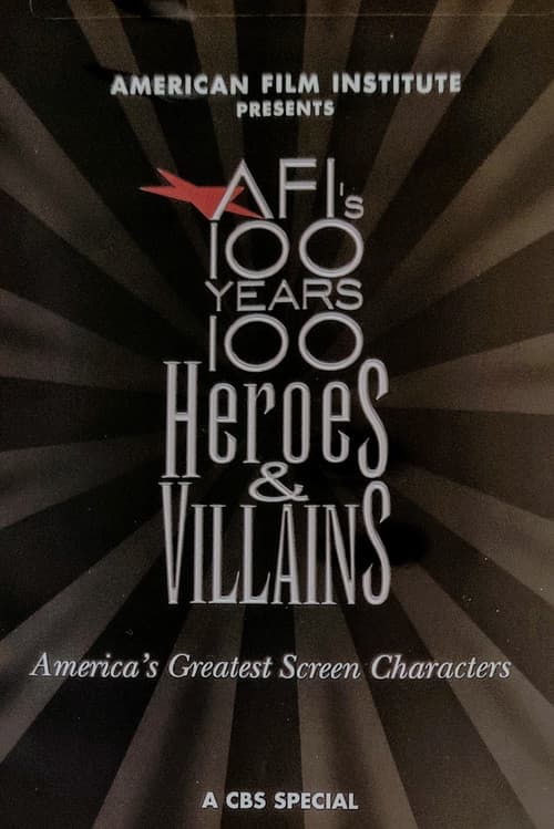 AFI's 100 Years... 100 Heroes & Villains