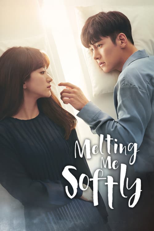 Melting Me Softly