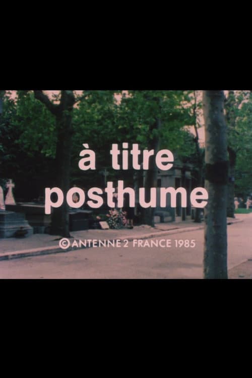 Ă€ titre posthume