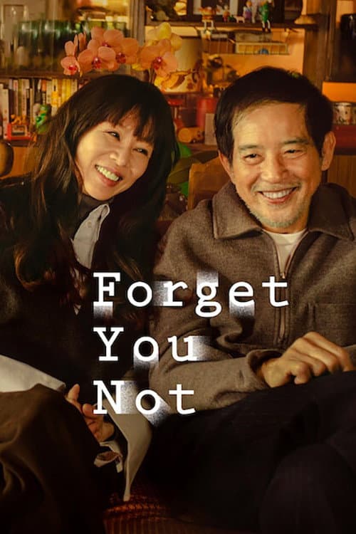 Forget You Not